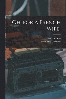 Oh, for a French Wife! 1