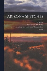 bokomslag Arizona Sketches