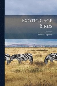 bokomslag Exotic Cage Birds