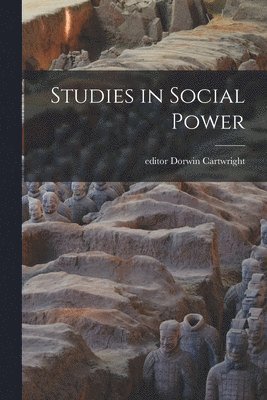 bokomslag Studies in Social Power