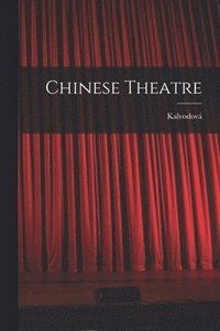 bokomslag Chinese Theatre