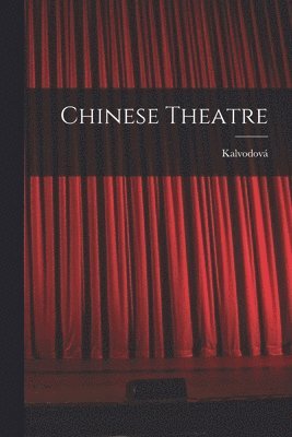 Chinese Theatre 1