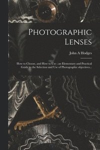 bokomslag Photographic Lenses