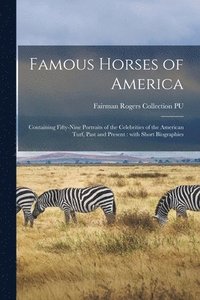 bokomslag Famous Horses of America