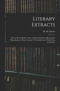 bokomslag Literary Extracts