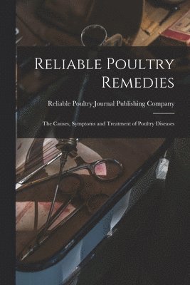 Reliable Poultry Remedies