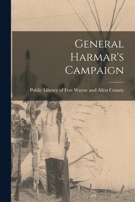General Harmar's Campaign, Häftad