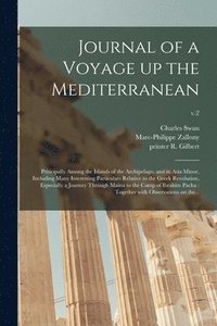 bokomslag Journal of a Voyage up the Mediterranean