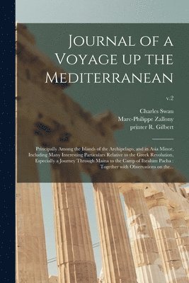 Journal of a Voyage up the Mediterranean 1