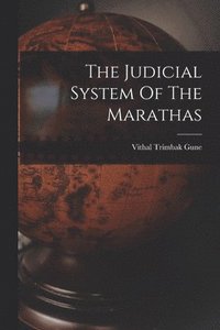 bokomslag The Judicial System Of The Marathas