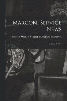 bokomslag Marconi Service News