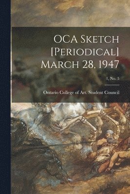 OCA Sketch [Periodical] March 28, 1947; 1, No. 5 1