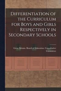 bokomslag Differentiation of the Curriculum for Boys and Girls Respectively in Secondary Schools