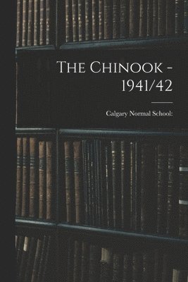 bokomslag The Chinook - 1941/42