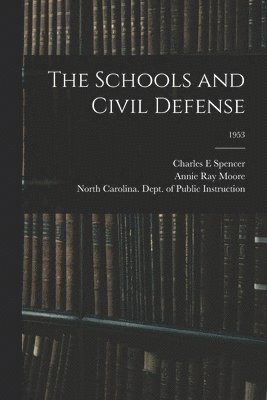 The Schools and Civil Defense; 1953 1