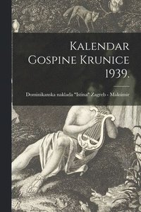 bokomslag Kalendar Gospine Krunice 1939.