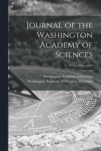 bokomslag Journal of the Washington Academy of Sciences; v. 79 no. 4 Dec 1989
