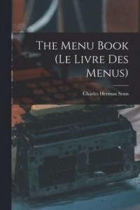 bokomslag The Menu Book (Le Livre Des Menus)