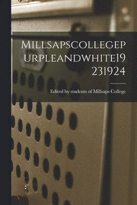 bokomslag Millsapscollegepurpleandwhite19231924