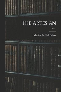 bokomslag The Artesian; 1952