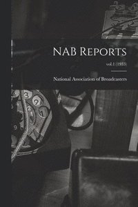 bokomslag NAB Reports; vol.1 (1933)