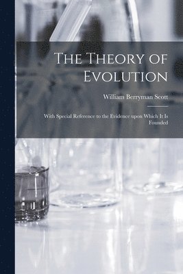 bokomslag The Theory of Evolution