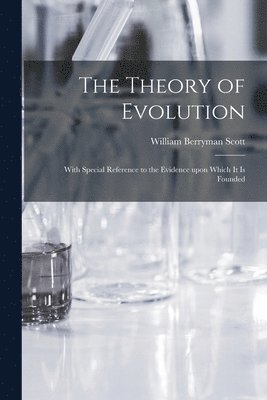The Theory of Evolution 1