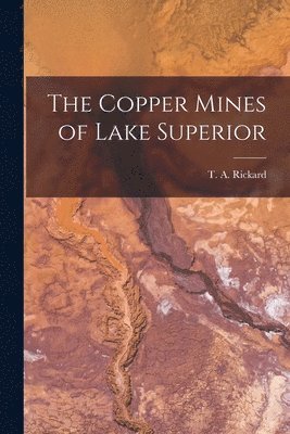 bokomslag Copper Mines of Lake Superior [microform]