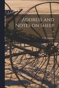 bokomslag Address and Notes on Sheep; 30