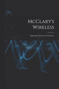 bokomslag McClary's Wireless