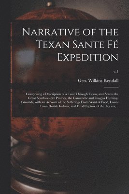 bokomslag Narrative of the Texan Sante Fé Expedition