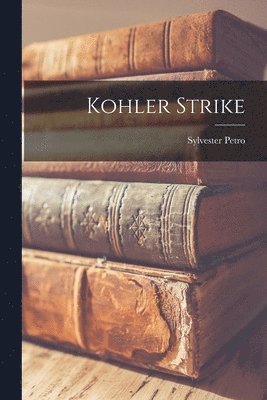 bokomslag Kohler Strike