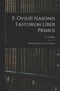 bokomslag P. OvidII Nasonis Fastorum Liber Primus