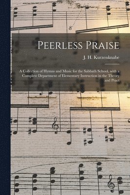 Peerless Praise, Häftad