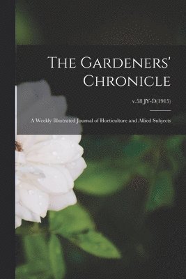 bokomslag The Gardeners' Chronicle