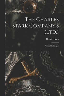 bokomslag The Charles Stark Company's (Ltd.)