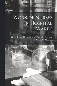 bokomslag Work of Nurses in Hospital Wards