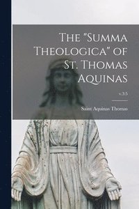 bokomslag "Summa Theologica" of St. Thomas Aquinas; v.3