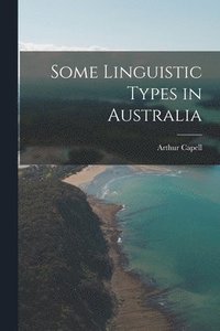 bokomslag Some Linguistic Types in Australia
