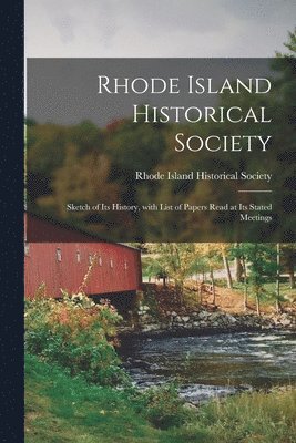 Rhode Island Historical Society - Rhode Island Historical Society, Häftad