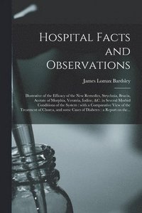 bokomslag Hospital Facts and Observations