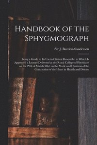 bokomslag Handbook of the Sphygmograph