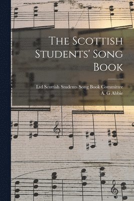 The Scottish Students' Song Book 1