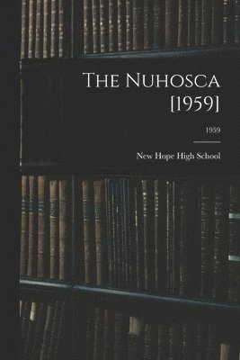 bokomslag The Nuhosca [1959]; 1959