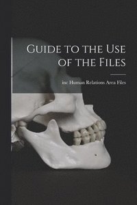 bokomslag Guide to the Use of the Files