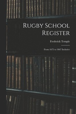Rugby School Register 1