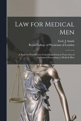 bokomslag Law for Medical Men