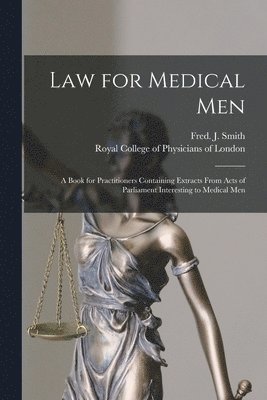 Law for Medical Men 1