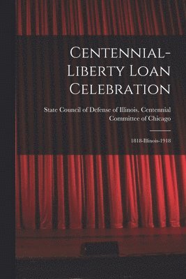 Centennial-Liberty Loan Celebration 1