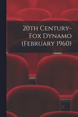 20th Century-Fox Dynamo (February 1960) 1